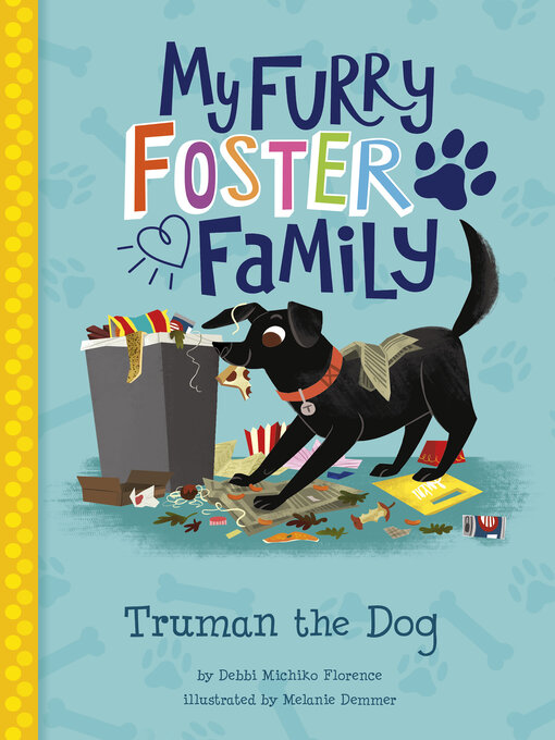 Title details for Truman the Dog by Debbi Michiko Florence - Available